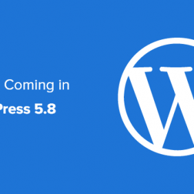 O que vem no WordPress 5.8 (recursos e capturas de tela)